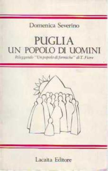 Immagine di Puglia, un popolo di uomini. Rileggendo "Un popolo di formiche" di Tommaso Fiore