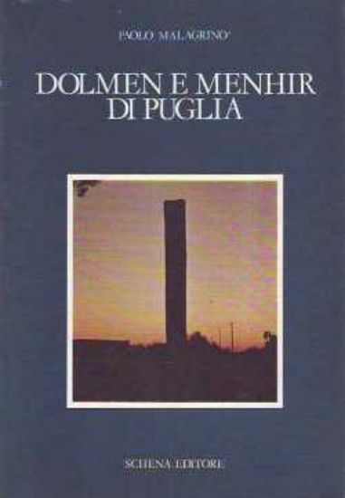 Immagine di Dolmen e Mehir di Puglia