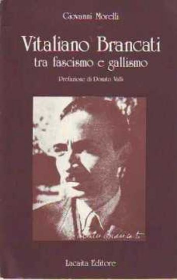 Immagine di VITALIANO BRANCATI TRA FASCISMO E GALLISMO