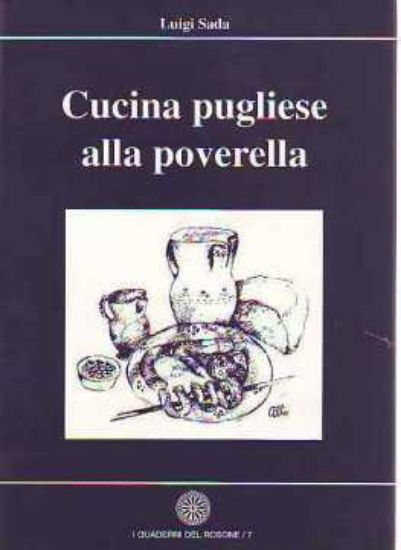 Immagine di La Cucina Pugliese alla poverella