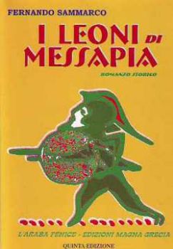 Visualizza i dettagli per I leoni di Messapia Immagine di I leoni di Messapia