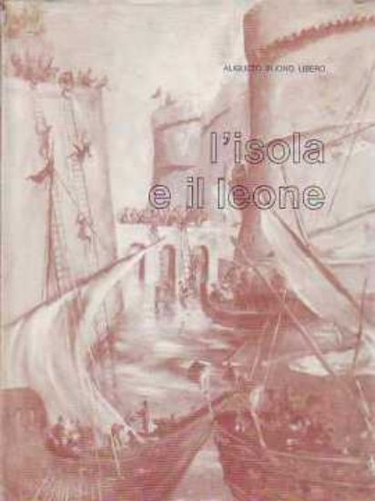 Immagine di L'isola e il Leone. Storia di Gallipoli romanzata