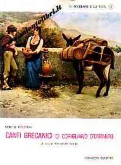 Immagine di Canti Grecanici di Corigliano d'Otranto