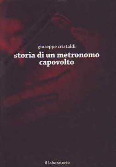 Immagine di Storia di un metronomo capovolto