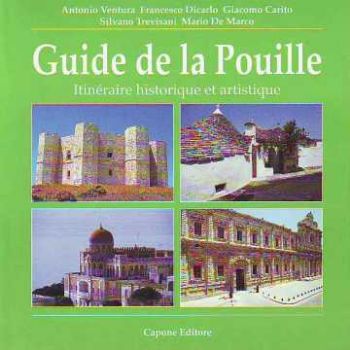 Visualizza i dettagli per Guide de la Pouille. Itineraire historique er Artistique Immagine di Guide de la Pouille. Itineraire historique er Artistique