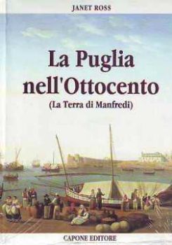 Visualizza i dettagli per La Puglia nell'800. La terra di Manfredi Immagine di La Puglia nell'800. La terra di Manfredi