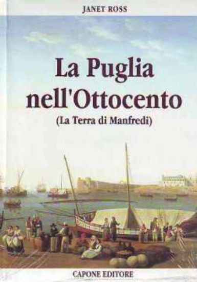 Immagine di La Puglia nell'800. La terra di Manfredi