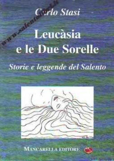 Immagine di Leucasia e le Due Sorelle Storie e leggende del Salento