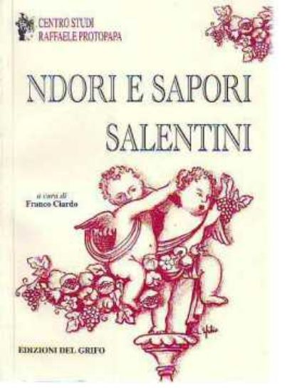 Immagine di NDORI E SAPORI SALENTINI (POESIA E CUCINA SALENTINA)