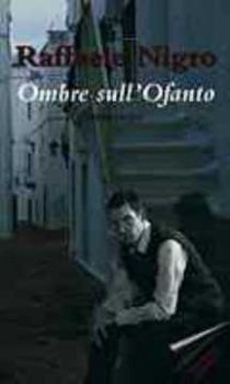 Visualizza i dettagli per Ombre sull'Ofanto Immagine di Ombre sull'Ofanto