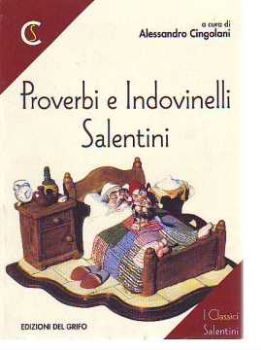 Visualizza i dettagli per Proverbi e indovinelli salentini Immagine di Proverbi e indovinelli salentini