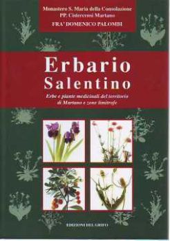 Visualizza i dettagli per Erbario Salentino. Erbe e Piante medicinali del territorio di Martano e zone limitrofe Immagine di Erbario Salentino. Erbe e Piante medicinali del territorio di Martano e zone limitrofe