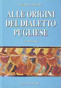 Visualizza i dettagli per Alle origini del dialetto pugliese Immagine di Alle origini del dialetto pugliese