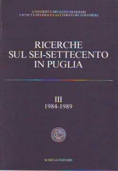 Immagine di Ricerche sul sei-settecento in Puglia Vol.3° 1984-1989