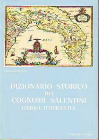 Immagine di Dizionario Storico dei Cognomi Salentini (Terra d'Otranto)