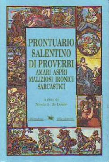 Immagine di Prontuario salentino di Proverbi. Amari, aspri, maliziosi, ironici, sarcastici