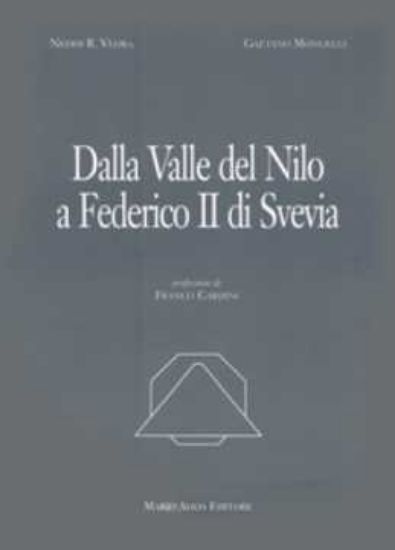 Immagine di DALLA VALLE DEL NILO A FEDERICO II DI SVEVIA