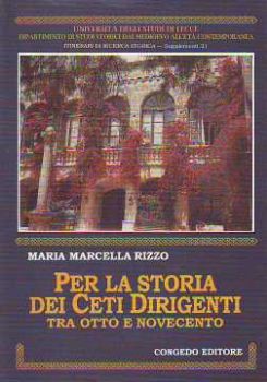 Visualizza i dettagli per Per la storia dei ceti dirigenti tra Otto e Novecento Immagine di Per la storia dei ceti dirigenti tra Otto e Novecento