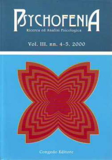 Immagine di PSYCHOFENIA RICERCA E ANALISI PSICOLOGICA VOL.3 NN. 4-5 2000