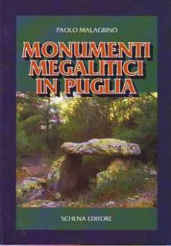 Visualizza i dettagli per Monumenti megalitici in Puglia Immagine di Monumenti megalitici in Puglia