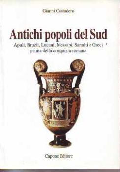 Visualizza i dettagli per Antichi popoli del Sud. Messapi Apuli Greci Immagine di Antichi popoli del Sud. Messapi Apuli Greci