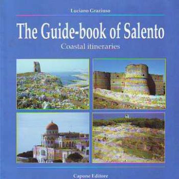 Visualizza i dettagli per The Guide book of Salento. Coastal itineraries Immagine di The Guide book of Salento. Coastal itineraries