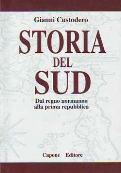 Visualizza i dettagli per Storia del Sud. Dal Regno dei Normanni alla Prima Repubblica Immagine di Storia del Sud. Dal Regno dei Normanni alla Prima Repubblica