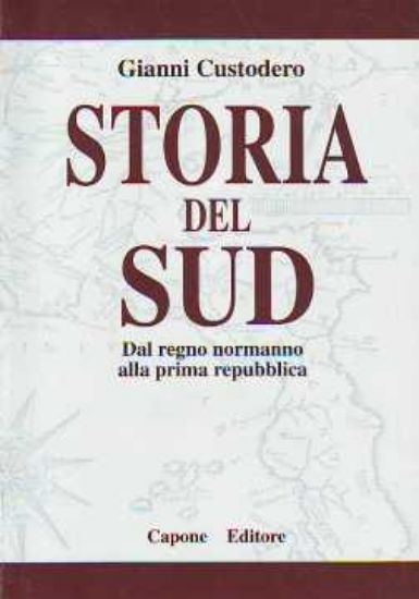 Immagine di Storia del Sud. Dal Regno dei Normanni alla Prima Repubblica