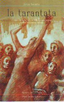 Visualizza i dettagli per La Tarantata. Commedia in tre atti (dialetto di Manduria) Immagine di La Tarantata. Commedia in tre atti (dialetto di Manduria)