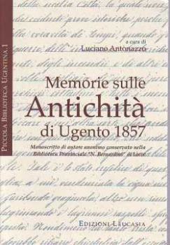 Visualizza i dettagli per Memorie sulle antichità di Ugento 1857 Immagine di Memorie sulle antichità di Ugento 1857
