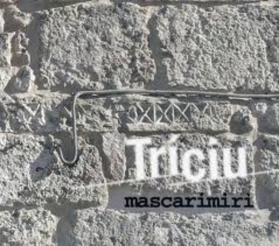 Immagine di Triciu ( Mascarimirì )