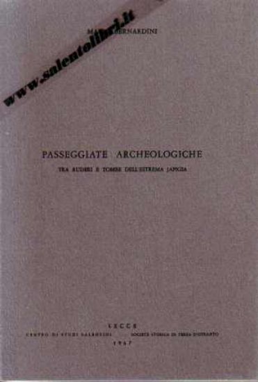 Immagine di Passeggiate archeologiche tra ruderi e tombe dell'estrema Japigia