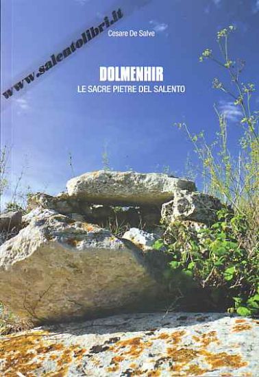 Immagine di DOLMENHIR. Le sacre pietre del salento