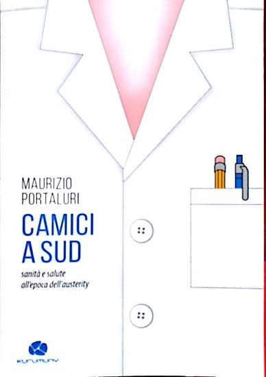 Immagine di Camici a Sud. Sanità e salute all'epoca dell'austerity