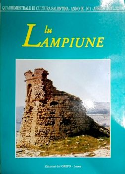 Visualizza i dettagli per Lu Lampiune Quadrimestrale di Cultura Salentina Anno 9 N°1 aprile 1993 Immagine di Lu Lampiune Quadrimestrale di Cultura Salentina Anno 9 N°1 aprile 1993