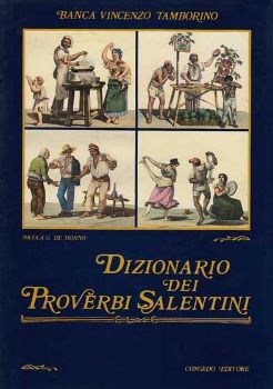 Visualizza i dettagli per Dizionario dei Proverbi Salentini Immagine di Dizionario dei Proverbi Salentini