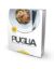 Immagine di Puglia 2016. Ricette Ristoranti Chef Vini Shopping