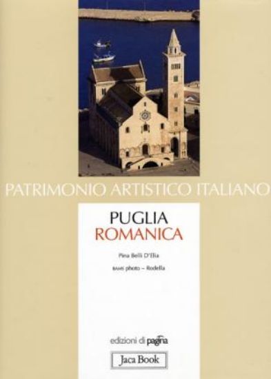 Immagine di PUGLIA ROMANICA - PATRIMONIO ARTISTICO ITALIA