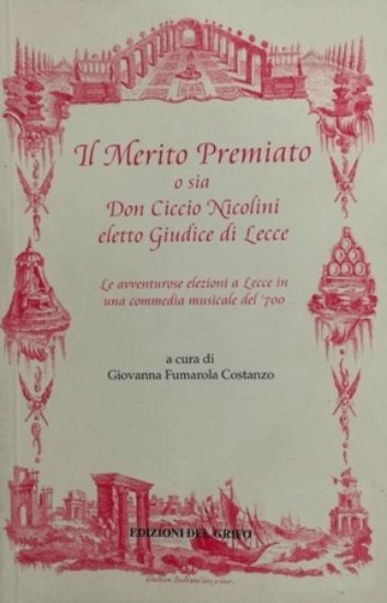 Immagine di IL MERITO PREMIATO O SIA DON CICCIO NICOLINI ELETTO GIUDICE DI LECCE