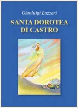 Visualizza i dettagli per SANTA DOROTEA DI CASTRO Immagine di SANTA DOROTEA DI CASTRO