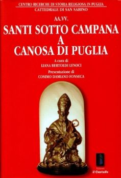 Visualizza i dettagli per SANTI SOTTO CAMPANA A CANOSA DI PUGLIA Immagine di SANTI SOTTO CAMPANA A CANOSA DI PUGLIA