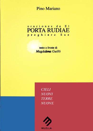 Immagine di PORTA RUDIAE. PREGHIERE SUE (TESTO A FRONTE IN SPAGNOLO)