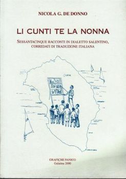 Visualizza i dettagli per LI CUNTI TE LA NONNA. 65 RACCONTI IN DIALETTO SALENTINO Immagine di LI CUNTI TE LA NONNA. 65 RACCONTI IN DIALETTO SALENTINO