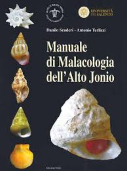 Immagine di MANUALE DI MALACOLOGIA DELL`ALTO JONIO