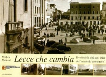 Visualizza i dettagli per LECCE CHE CAMBIA Immagine di LECCE CHE CAMBIA