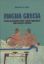 Immagine di MAGNA GRECIA. L`ITALIA MERIDIONALE DALLE ORIGINI LEGGENDARIE ALLA CONQUISTA ROMANA