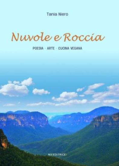 Immagine di NUVOLE E ROCCIA - POESIA - ARTE - CUCINA VEGANA