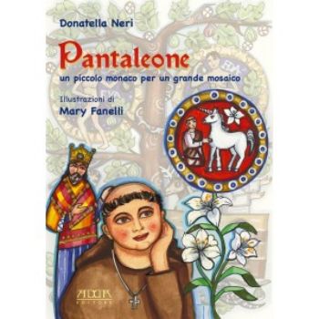 Visualizza i dettagli per PANTALEONE. UN PICCOLO MONACO PER UN GRANDE MOSAICO Immagine di PANTALEONE. UN PICCOLO MONACO PER UN GRANDE MOSAICO