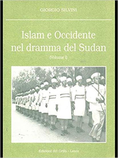 Immagine di ISLAM E OCCIDENTE NEL DRAMMA DEL SUDAN (VOLUME 1)