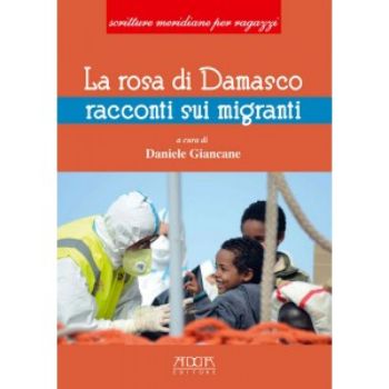 Visualizza i dettagli per ROSA DI DAMASCO. RACCONTI SU EMIGRANTI Immagine di ROSA DI DAMASCO. RACCONTI SU EMIGRANTI